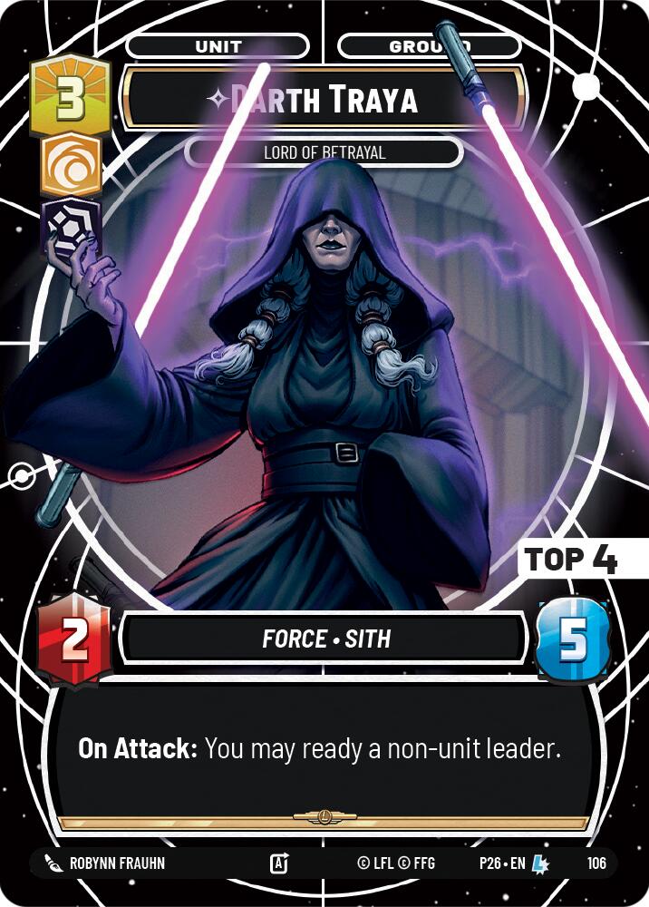 Darth Traya - Lord of Betrayal (Top 4) (106) (106) [Sector and Regional Promos: Season 1]