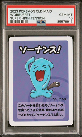 2023 POKEMON OLD MAID SUPER HIGH TENSION WOBBUFFET # -  PSA  10